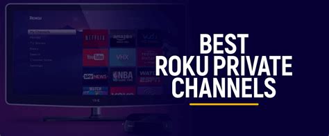 roku private chanel|list of private roku channels.